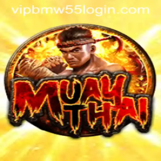 MuayThai Game Dynamics and the Role of BMW55 VIP login